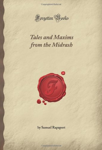 Imagen de archivo de Tales and Maxims from the Midrash (Forgotten Books) a la venta por Revaluation Books