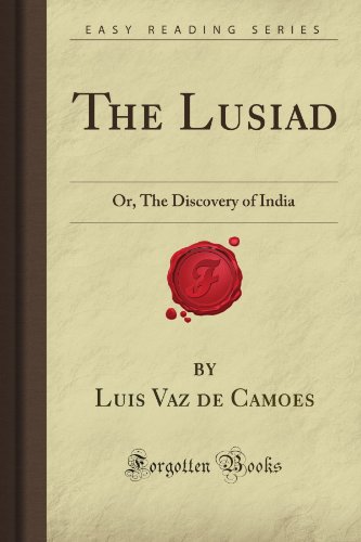 9781605067865: The Lusiad: Or, The Discovery of India (Forgotten Books)