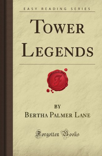 Stock image for Tower Legends (Forgotten Books) for sale by Revaluation Books
