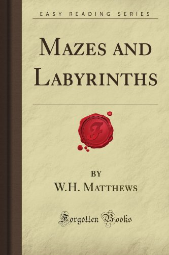9781605067995: Mazes and Labyrinths (Forgotten Books)