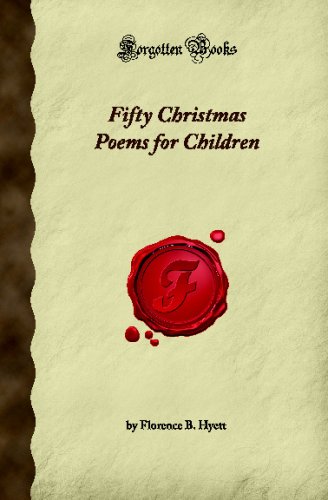 Stock image for Fifty Christmas Poems for Children (Forgotten Books) for sale by Revaluation Books
