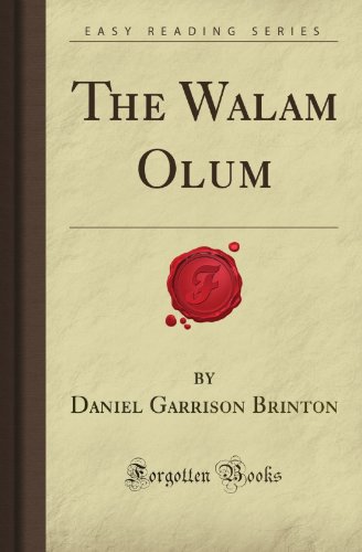 Stock image for The Walam Olum (Forgotten Books) for sale by Dream Books Co.