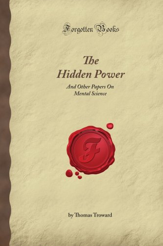The Hidden Power: And Other Papers On Mental Science (Forgotten Books) (9781605069203) by Wilson, John