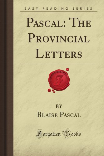 Stock image for Pascal: The Provincial Letters (Forgotten Books) for sale by ThriftBooks-Dallas