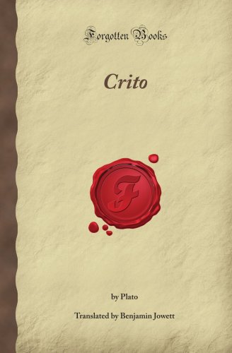 Crito (Forgotten Books) (9781605069999) by Plato, Plato; Jowett, Benjamin