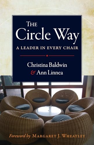 Stock image for The Circle Way: A Leader in Every Chair for sale by Book People