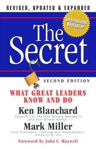 Beispielbild fr The Secret: What great leaders know and do. zum Verkauf von Antiquariat Bookfarm