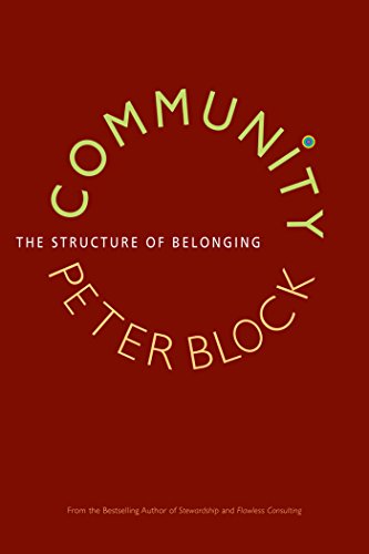 9781605092775: Community: The Structure of Belonging: The Structure of Belonging (AGENCY/DISTRIBUTED)