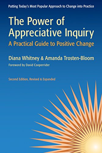 Stock image for The Power of Appreciative Inquiry: A Practical Guide to Positive Change for sale by Dream Books Co.
