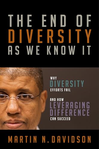 Beispielbild fr The End of Diversity As We Know It: Why Diversity Efforts Fail and How Leveraging Difference Can Succeed zum Verkauf von Wonder Book