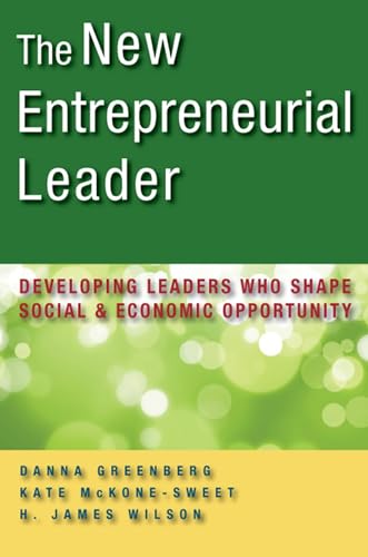 Beispielbild fr The New Entrepreneurial Leader : Developing Leaders Who Shape Social and Economic Opportunity zum Verkauf von Better World Books