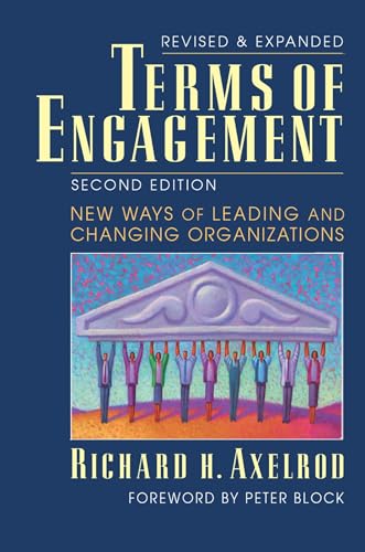 Stock image for Terms of Engagement : Changing the Way We Change Organizations for sale by Better World Books