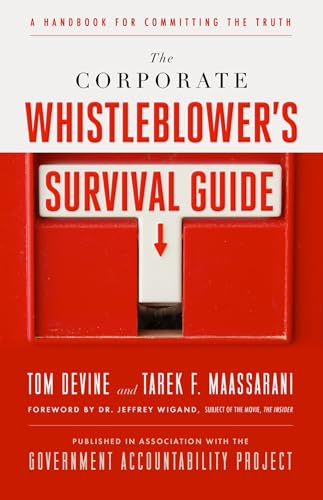 Stock image for The Corporate Whistleblower's Survival Guide: A Handbook for Committing the Truth for sale by Wonder Book