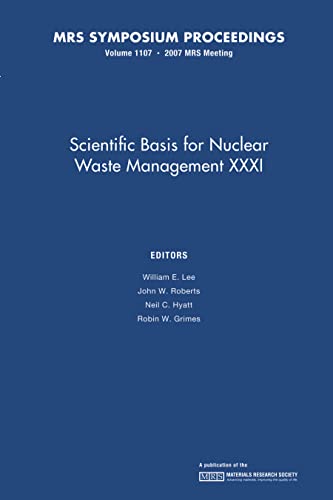 Beispielbild fr Scientific Basis for Nuclear Waster Management Xxxi zum Verkauf von Revaluation Books