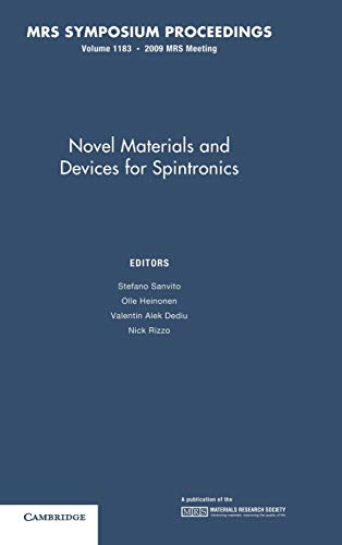 Beispielbild fr Novel Materials and Devices for Spintronics: Volume 1183 (MRS Proceedings) zum Verkauf von Powell's Bookstores Chicago, ABAA