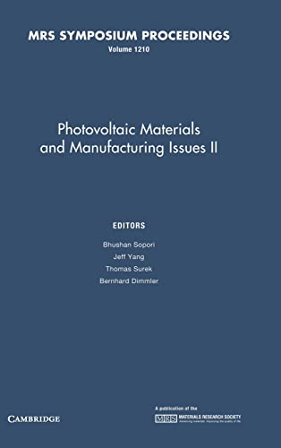 Stock image for Photovoltaic Materials and Manufacturing Issues II: MRS Symposium Proceedings, Volume 1210 for sale by Tiber Books