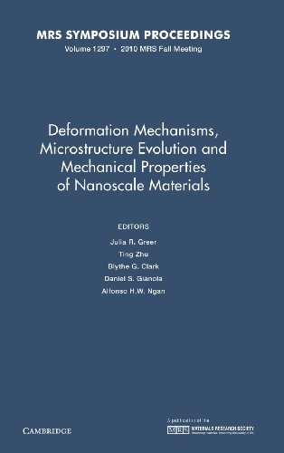 Stock image for DEFORMATION MECHANISMS, MICROSTRUCTURE EVOLUTION AND MECHANICAL PROPERTIES OF NANOSCALE MATERIALS for sale by Basi6 International