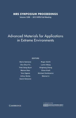 Stock image for Advanced Materials for Applications in Extreme Environments: Volume 1298 (MRS Proceedings) for sale by Labyrinth Books