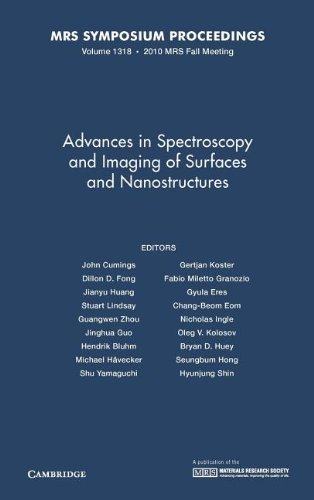 Imagen de archivo de Advances in Spectroscopy and Imaging of Surfaces and Nanostructures: Volume 1318 (MRS Proceedings) a la venta por Academybookshop