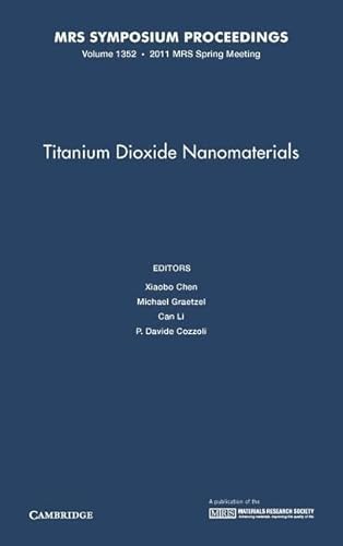 Beispielbild fr Titanium Dioxide Nanomaterials: Volume 1352 (MRS Proceedings) zum Verkauf von AwesomeBooks