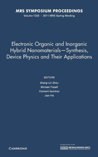 Stock image for ELECTRONIC ORGANIC AND INORGANIC HYBRID NANOMATERIALS " SYNTHESIS, DEVICE PHYSICS AND THEIR APPLICATIONS for sale by Basi6 International