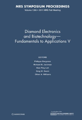 9781605113722: Diamond Electronics and Biotechnology – Fundamentals to Applications V: Volume 1395 (MRS Proceedings)