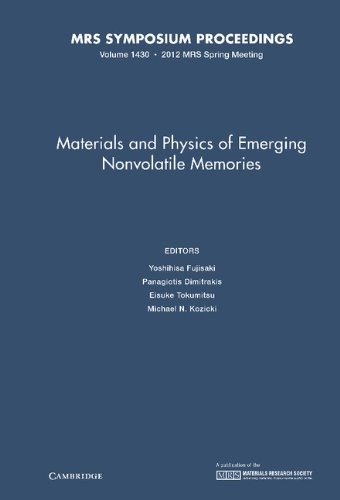 Stock image for MATERIALS AND PHYSICS OF EMERGING NONVOLATILE MEMORIES for sale by Basi6 International
