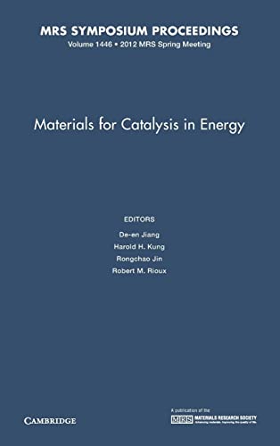 Beispielbild fr Materials for Catalysis in Energy: Volume 1446 (MRS Proceedings) zum Verkauf von Prior Books Ltd