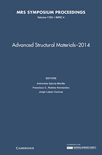 Beispielbild fr Advanced Structural Materials 2014 Volume 1765 MRS Proceedings zum Verkauf von PBShop.store US