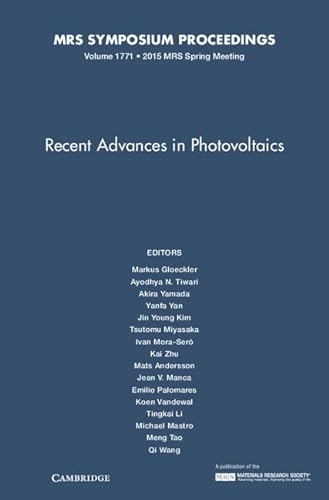 9781605117485: Recent Advances in Photovoltaics: Volume 1771 (MRS Proceedings)