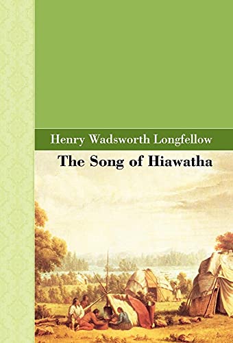9781605120461: The Song of Hiawatha