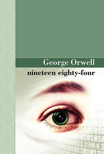 Nineteen Eighty Four - Orwell, George