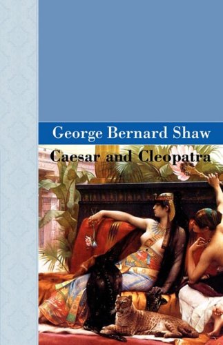 9781605120751: Caesar and Cleopatra (Akasha Classic Series)