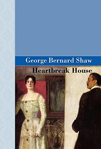 9781605120768: Heartbreak House