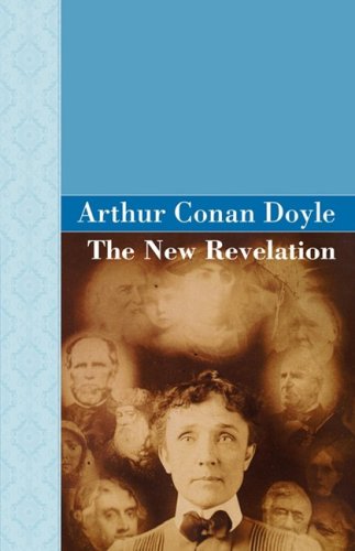 The New Revelation (9781605121239) by Arthur Conan Doyle