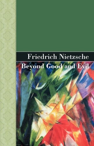 Beispielbild fr Beyond Good and Evil (Akasha Classic) zum Verkauf von Redux Books