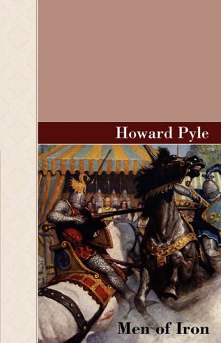 Men of Iron (9781605121581) by Pyle, Howard