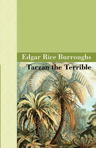 Tarzan the Terrible (9781605121680) by Burroughs, Edgar Rice