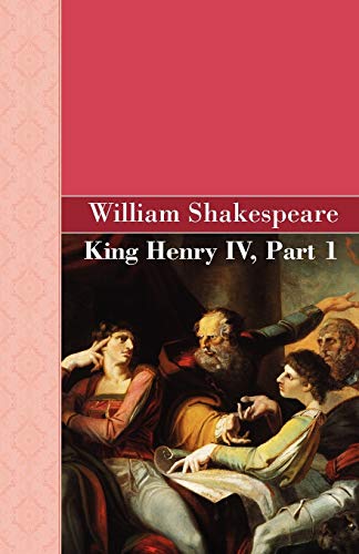 Beispielbild fr King Henry IV, Part 1 zum Verkauf von ThriftBooks-Dallas