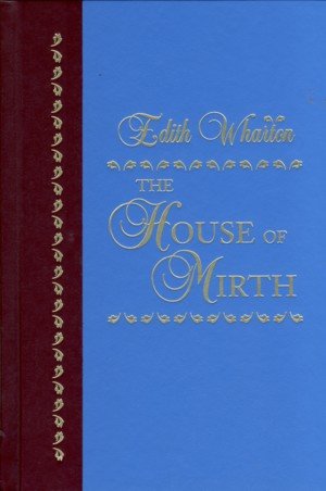 9781605142128: The House of Mirth