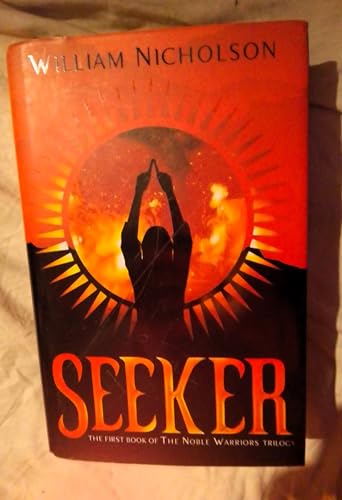 Seeker: Book 1 of the Noble Warriors, Library Edition (9781605142876) by Nicholson, William