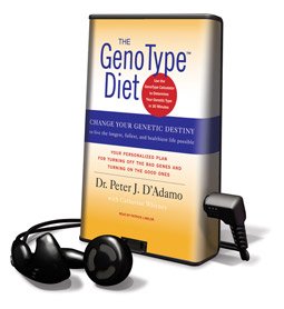 Genotype Diet, The - on Playaway (9781605143507) by Catherine Whitney; Peter J. D'Adamo