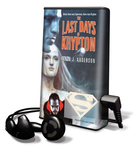 The Last Days of Krypton: Library Edition (9781605146508) by Kevin J. Anderson