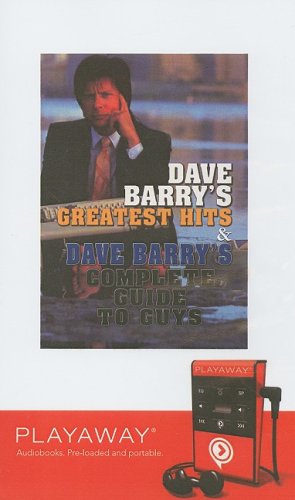 Dave Barry's Greatest Hits & Dave Barry's Complete Guide to Guys, Library Editon (9781605147666) by Barry, Dave