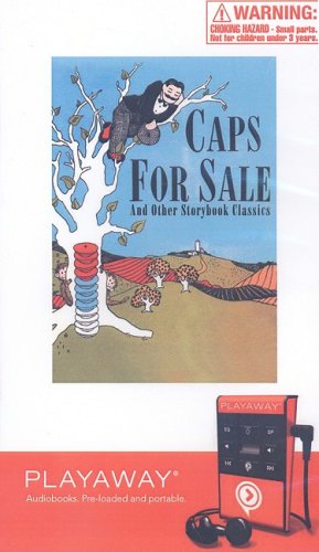 Caps For Sale and other Storybook Classics: Library Edition (9781605148762) by Slobodkina, Esphyr; Gag, Wanda; Duvoisin, Roger; Kraus, Robert; Galdone, Paul