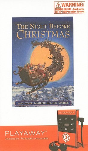 The Night Before Christmas and Other Favorite Holiday Stories: The Night Before Christmas; Giving Thanks; One Zillion Valentine's; Merry Christmas, Space Case; Sam & the Lucky Money (9781605149479) by Swamp, Jake; Moore, Clement Clarke; Modell, Frank; Marshall, James; Chinn, Karen