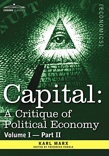 Capital: A Critique of Political Economy - the Process of Capitalist Production (1) (9781605200125) by Marx, Karl