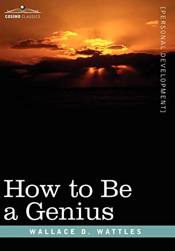 9781605200507: How to Be a Genius or The Science of Being Great