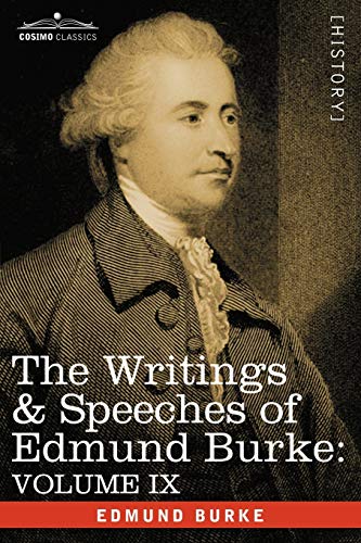 9781605200859: The Writings & Speeches of Edmund Burke: Volume IX - Articles of Charge Against Warren Hastings, Esq.; Speeches in the Impeachment