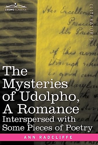 9781605202891: The Mysteries of Udolpho, a Romance: Interspersed With Some Pieces of Poetry